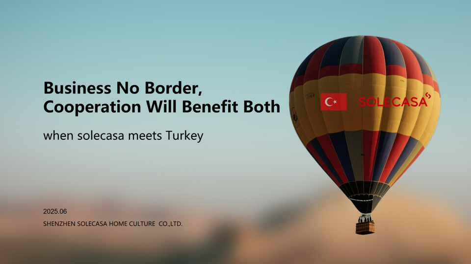 携手顺祥,探秘土耳其——共鉴品牌实力,展望家居新篇